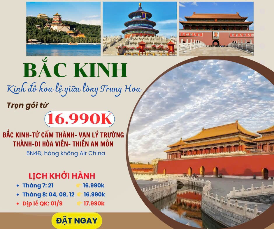 Du lịch Bắc Kinh Trung Quốc 5 ngày 4 đêm